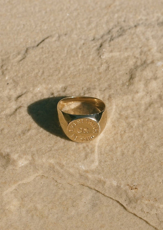 Everything Will Be Ok Signet Ring
